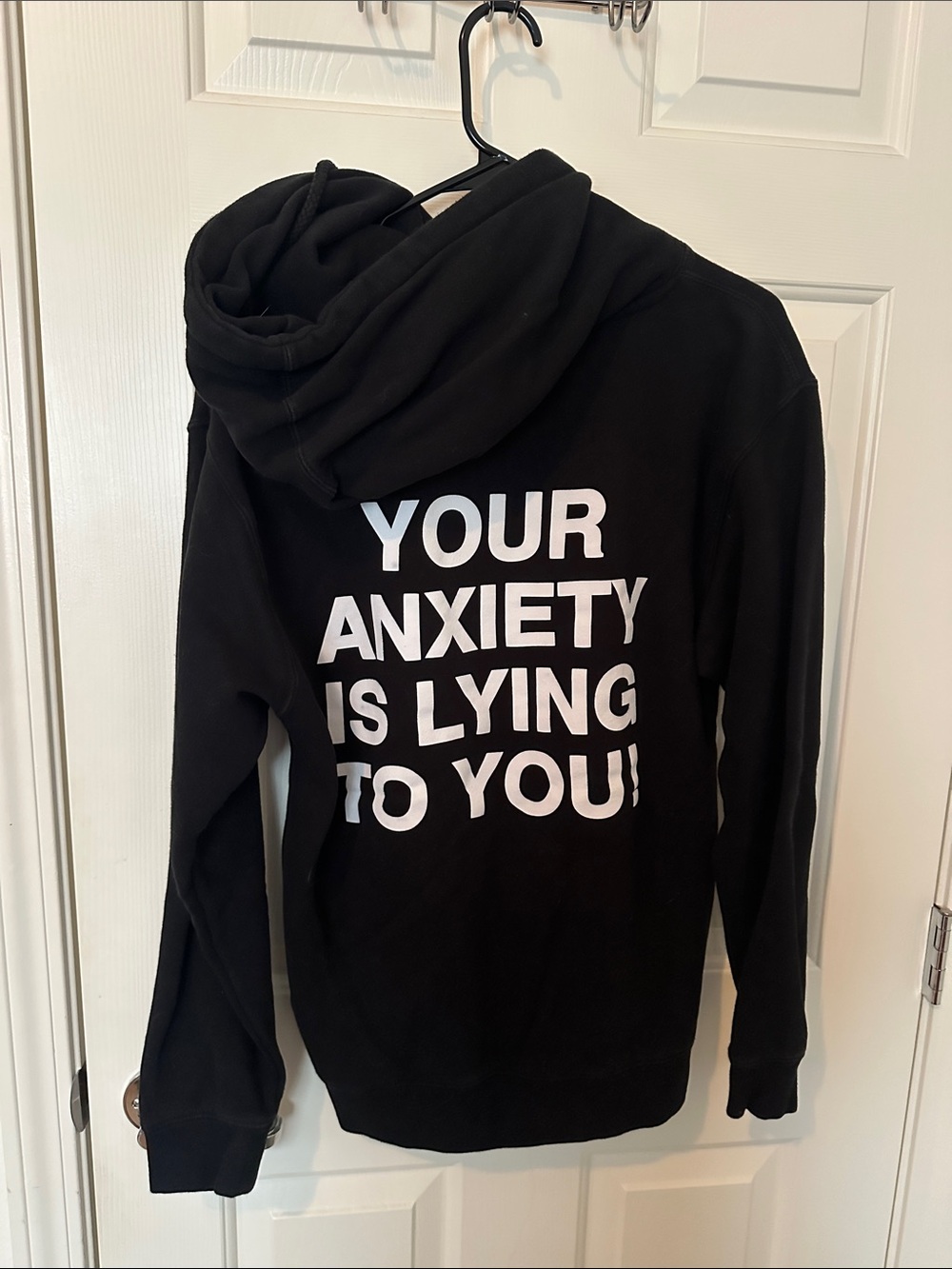 Black Graphic Hoodie "Your Anxiety Is Lying To You"